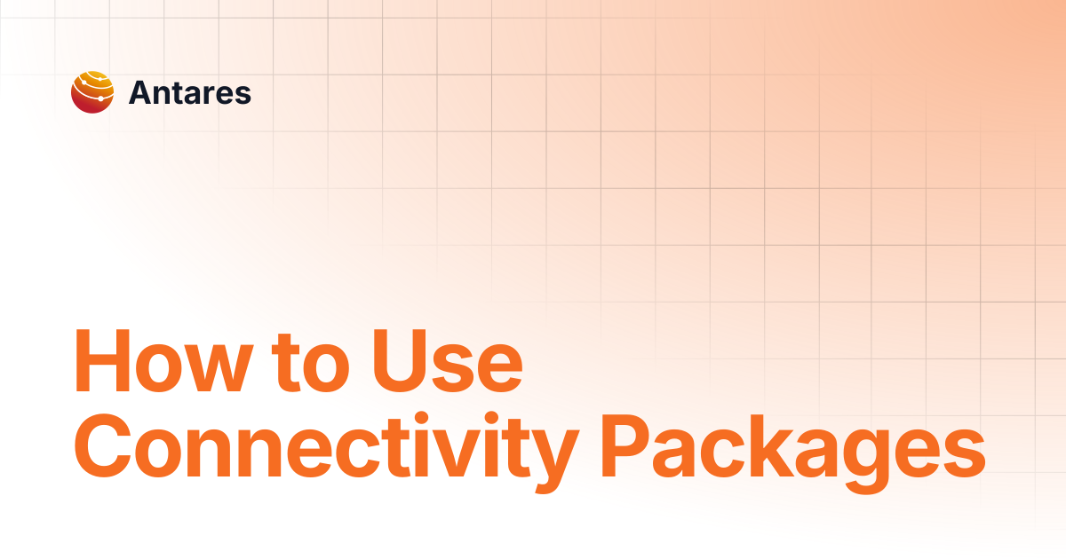How to Use Connectivity Packages | en | Antares